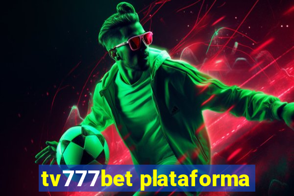 tv777bet plataforma